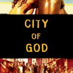 Город Бога / Cidade de Deus / La cité de Dieu (2002)